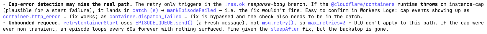 A dense Claude code review with two findings about Cloudflare container cap-error detection and unbounded requeue